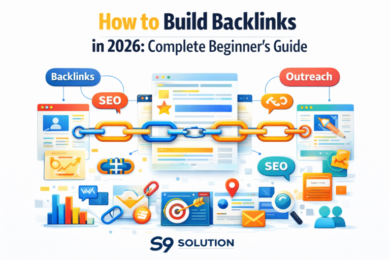 How to Build High Quality Backlinks in 2026 - S9 Solution